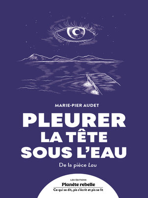 cover image of Pleurer la tête sous l'eau